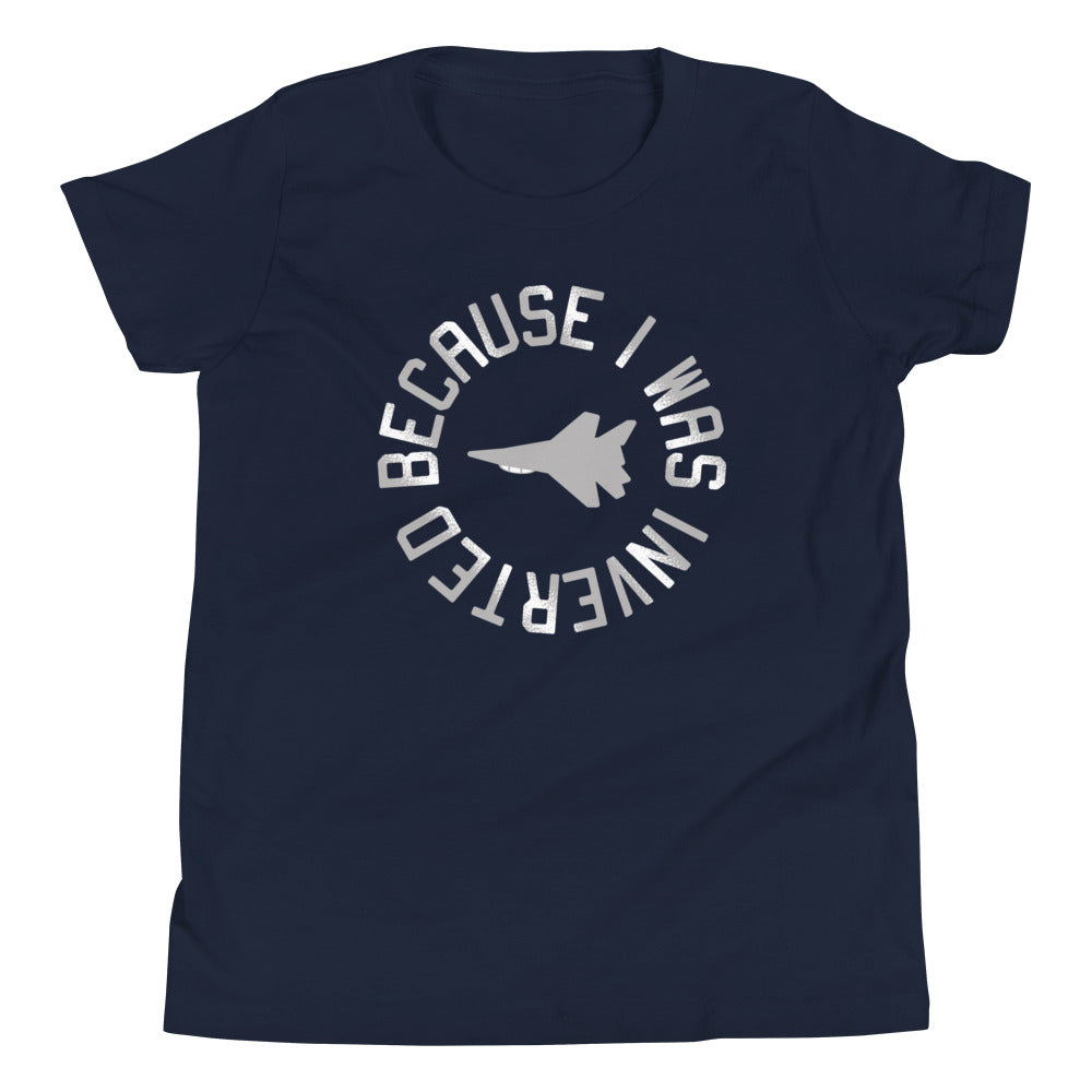 Because I Was Inverted Kid's - Adult & Kids T-Shirts, Sweatshirts & Hoodies apparel design preview 1