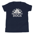 We Don't Deserve Dogs Kid's - Adult & Kids T-Shirts, Sweatshirts & Hoodies apparel design preview 1