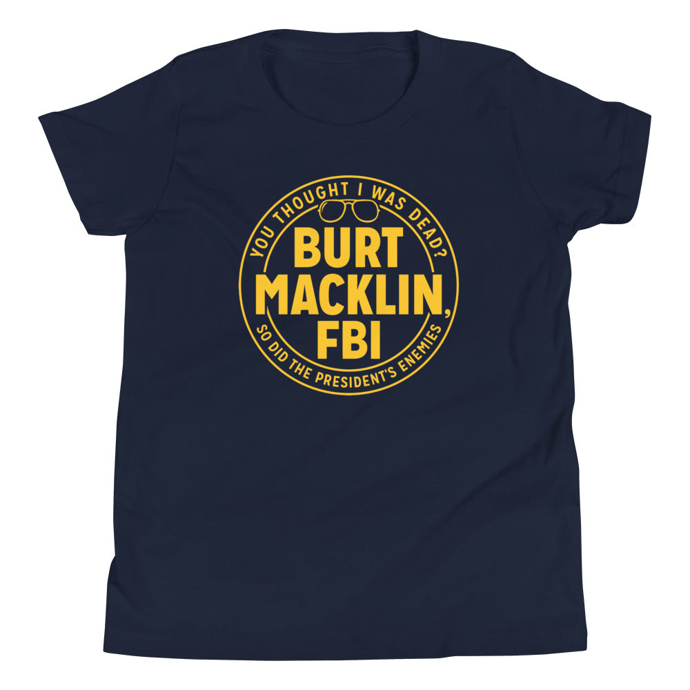 Burt Macklin, FBI Kid's - Adult & Kids T-Shirts, Sweatshirts & Hoodies apparel design preview 1