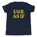 Ugh, As If Kid's - Adult & Kids T-Shirts, Sweatshirts & Hoodies apparel design preview 1