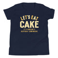 Let's Eat Cake Kid's - Adult & Kids T-Shirts, Sweatshirts & Hoodies apparel design preview 1