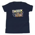 Tomorrow, The Today Of Future Kid's - Adult & Kids T-Shirts, Sweatshirts & Hoodies apparel design preview 1