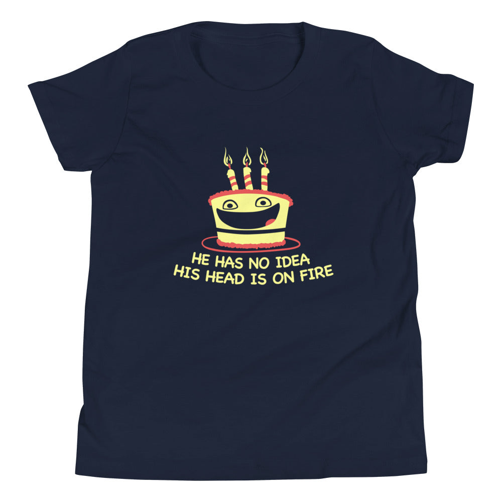 He Has No Idea His Head Is On Fire Kid's - Adult & Kids T-Shirts, Sweatshirts & Hoodies apparel design preview 1