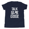 Talk To Me Goose Kid's - Adult & Kids T-Shirts, Sweatshirts & Hoodies apparel design preview 1