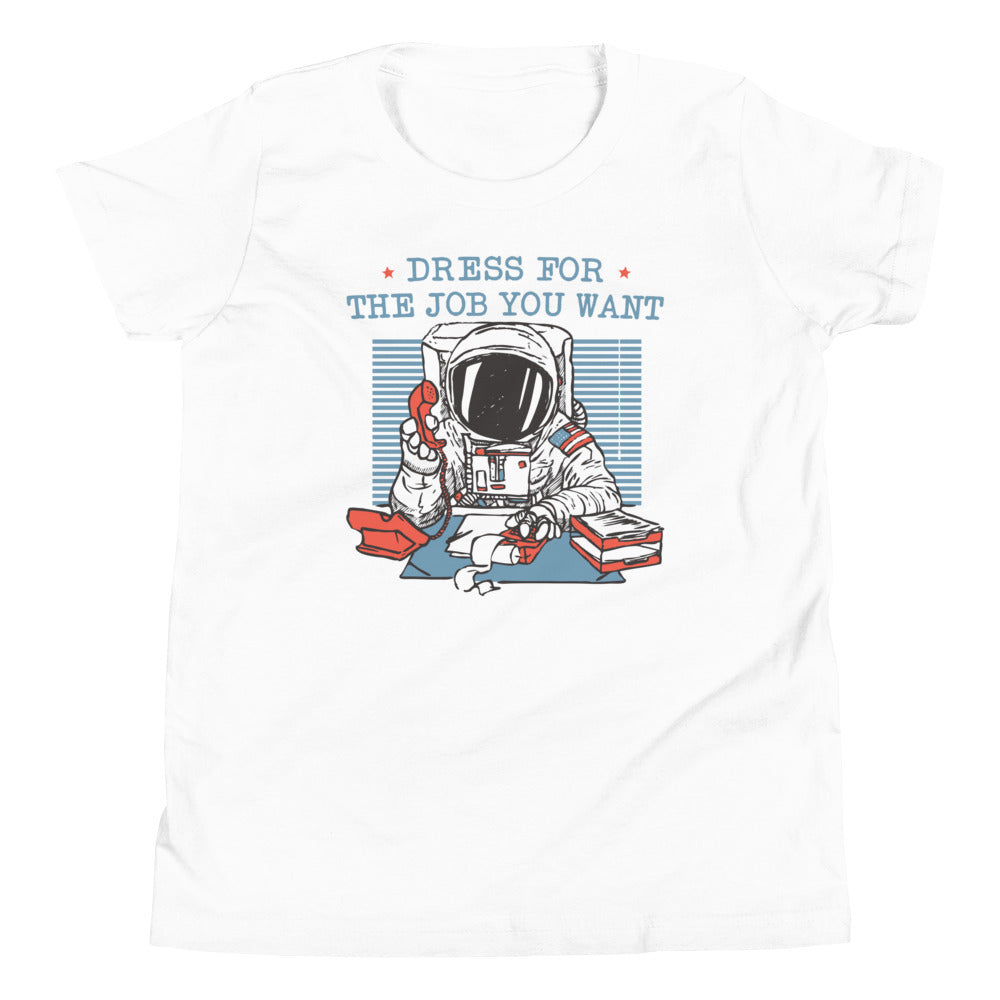 Dress For The Job You Want Kid's - Adult & Kids T-Shirts, Sweatshirts & Hoodies apparel design preview 1
